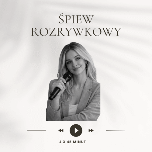 Śpiew Rozrywkowy<br><br>PAKIET ZAJĘĆ